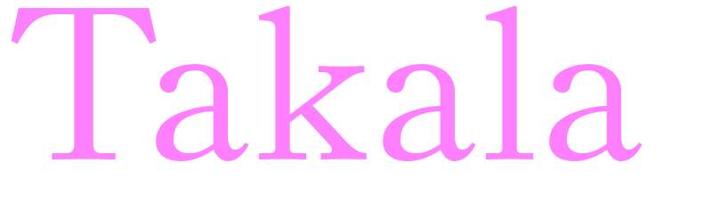 Takala - girls name