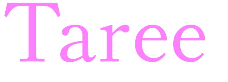 Taree - girls name