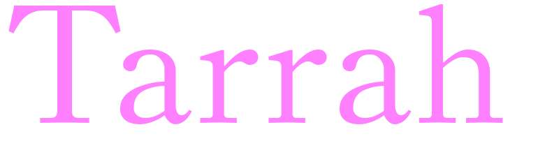 Tarrah - girls name