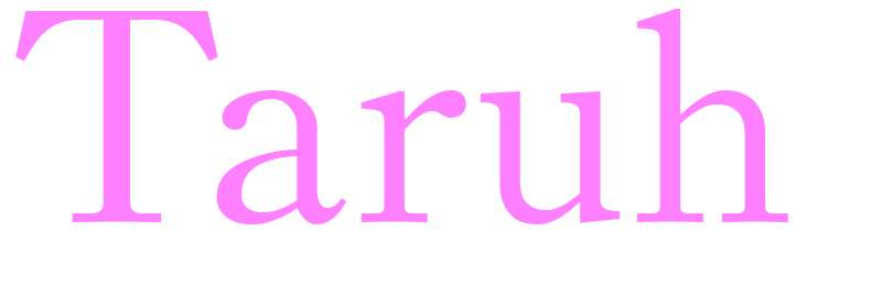 Taruh - girls name