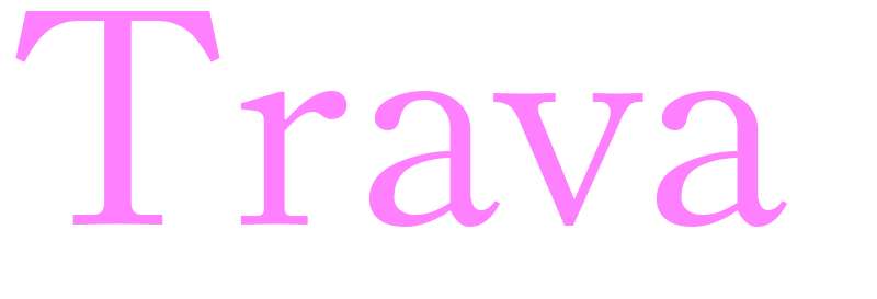 Trava - girls name