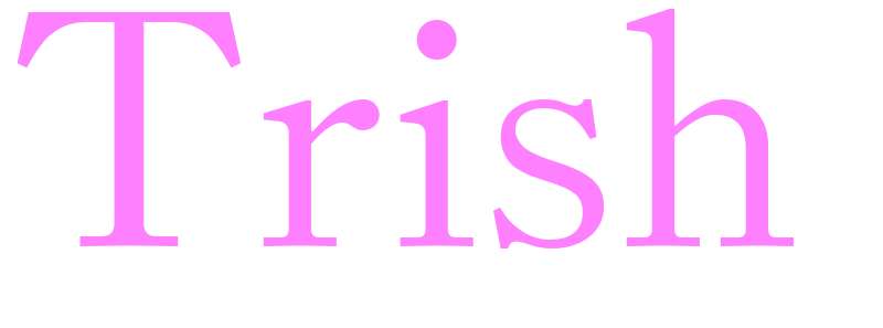 Trish - girls name