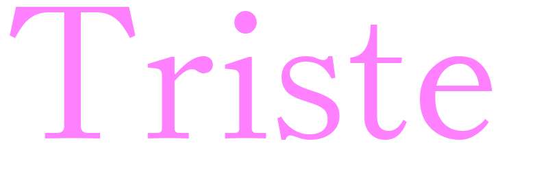 Triste - girls name