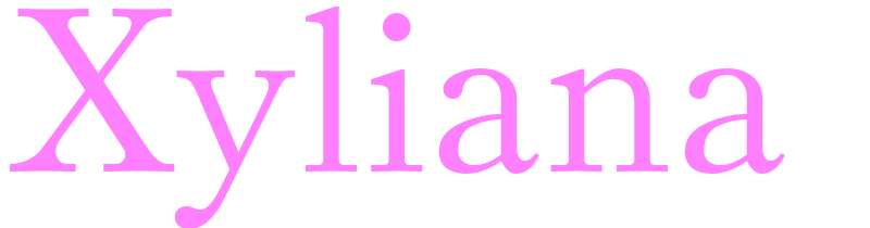 Xyliana - girls name