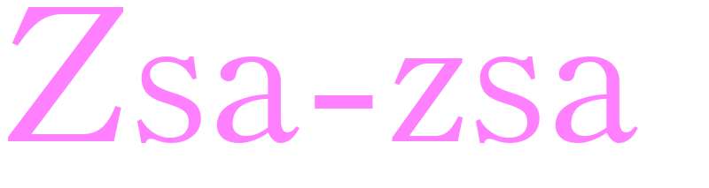 Zsa-zsa - girls name